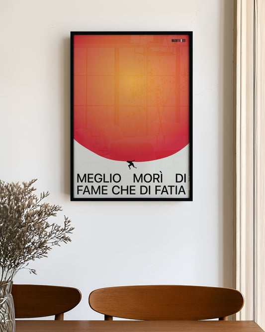 MEGLIO MORÌ DI FAME CHE DI FATIA