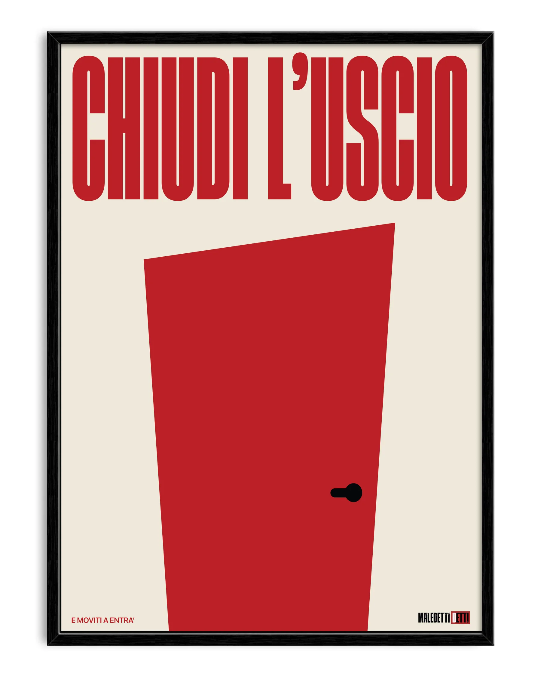 CHIUDI L'USCIO