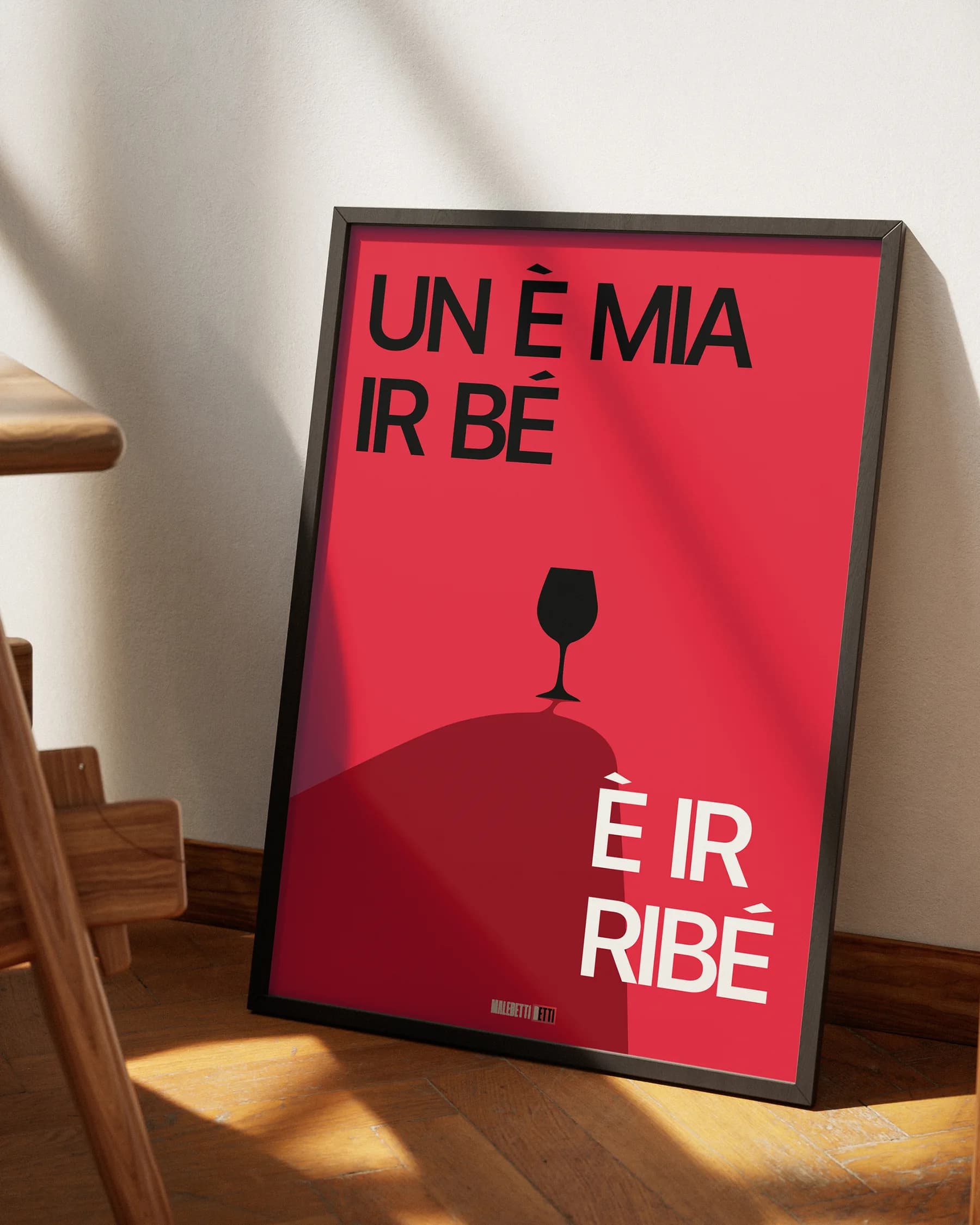 UN È MIA IR BÉ, È IR RIBÉ